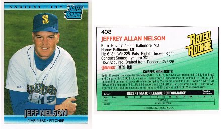 Seattle Mariners - Jeff Nelson - Rookie Card