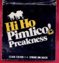 Matchbook – Hi Ho Pimlico Preakness – Harry M Stevens