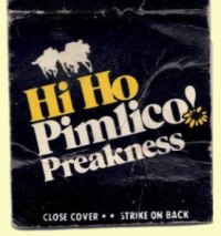 Matchbook Cover - Hi Ho Pimlico Preakness – Harry M Stevens - Baltimore, MD