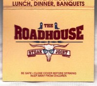 Matchbook – The Roadhouse Steak Joint (Pike Creek, TX)