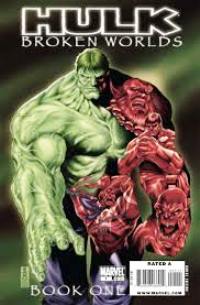The Incredible Hulk - Broken Worlds #1