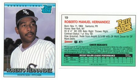 Chicago White Sox - Roberto Hernandez - Rookie Card