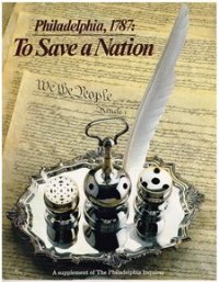 Philadelphia 1787 - To Save A Nation magazine