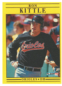 Baltimore Orioles - Ron Kittle