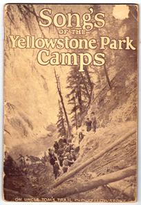 Songs of the Yellowstone Park Camps