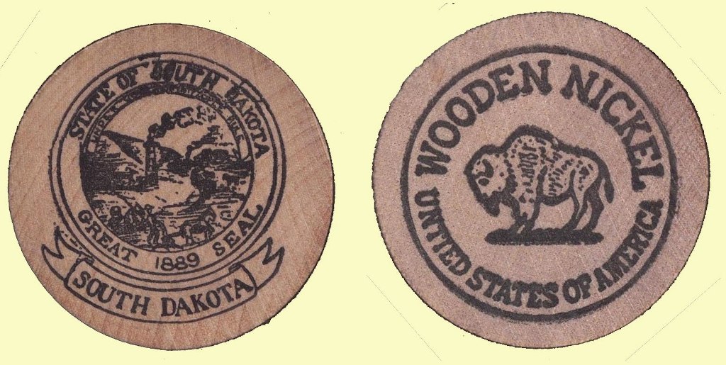Wooden Nickel - State of “South Dakota”