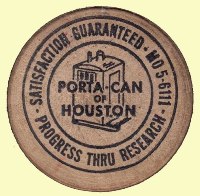 Wooden Nickel - Porta-Can of Houston