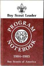 1984-1985 Boy Scout Leader  Program Notebook